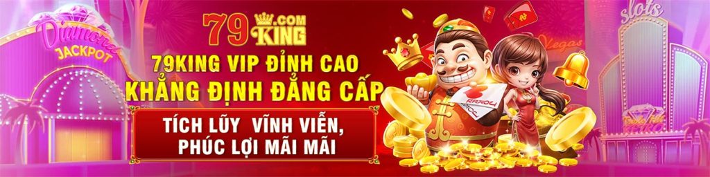 79king vip khẳng định đẳng cấp