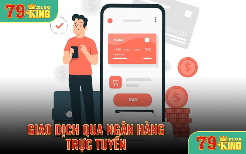 Giao dịch qua ngân hàng trực tuyến