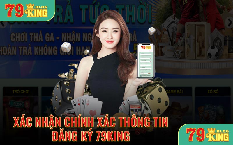 Xác nhận chính xác thông tin đăng ký 79KING