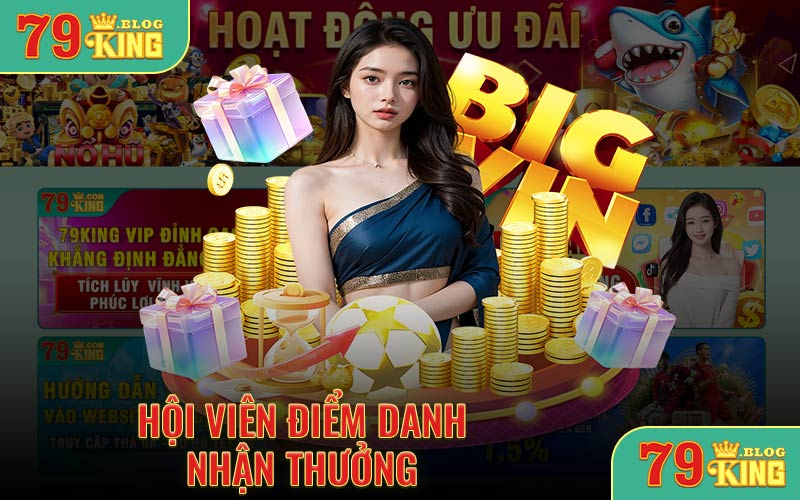 Hội viên điểm danh nhận thưởng