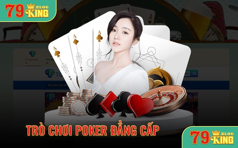 Trò chơi poker đẳng cấp